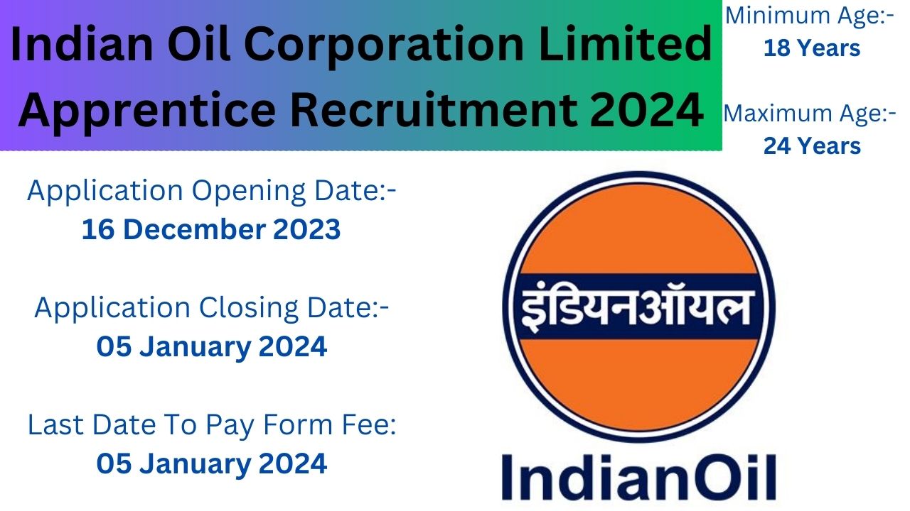 Indian Oil Corporation Limited Apprentice Recruitment 2024