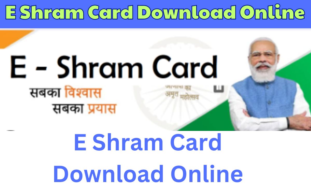 E Shram Card Update